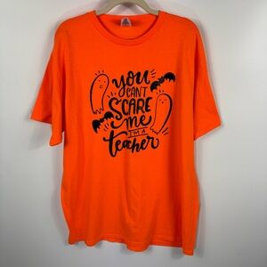 Womens Halloween Teacher Humor T Shirt You Can't Scare Me I'm a Teacher XL